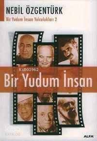 Bir Yudum İnsan; Bir Yudum İnsan Yolculukları 2 - 1