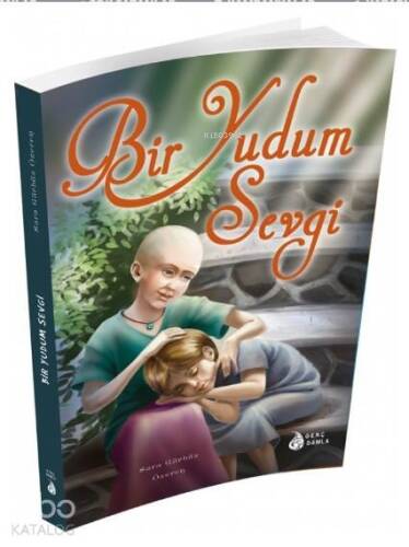 Bir Yudum Sevgi - 1