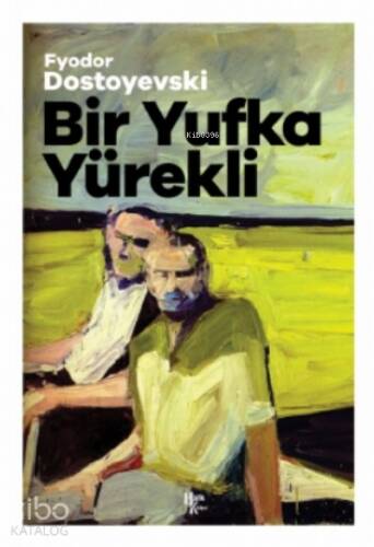 Bir Yufka Yürekli - 1