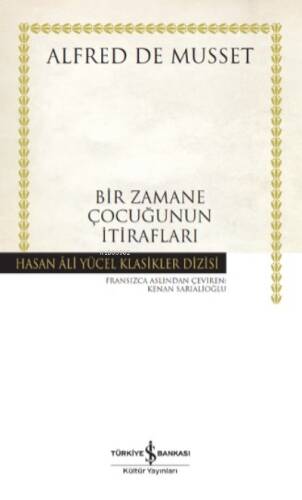 Bir Zamane Çocuğunun İtiraflari - Ciltli - 1