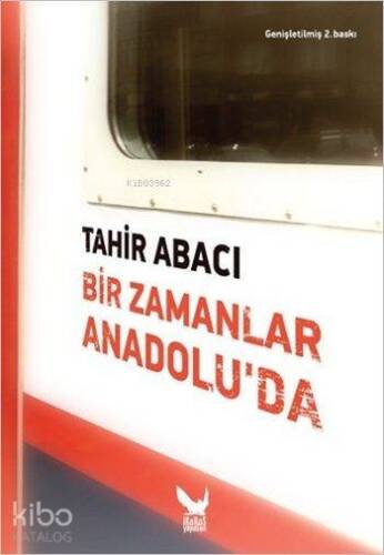 Bir Zamanlar Anadolu'da (Ciltli) - 1