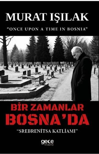 Bir Zamanlar Bosna'da;