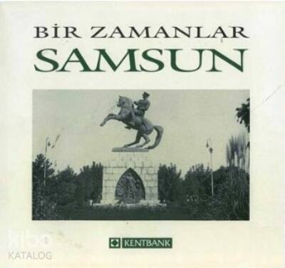 Bir Zamanlar Samsun - 1