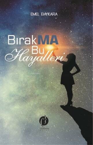 Bırakma Bu Hayalleri - 1