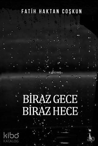 Biraz Gece Biraz Hece - 1