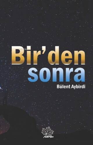 Bir'den Sonra - 1