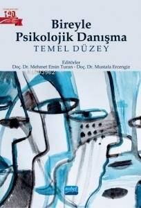 Bireyle Psikolojik Danışma - Temel Düzey - 1