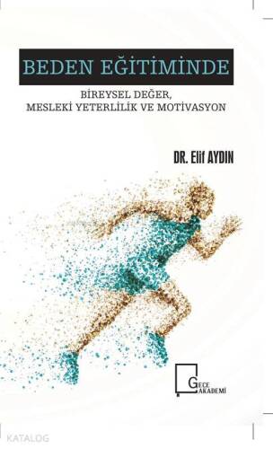 Bireysel Değer, Mesleki Yeterlilik Ve Motivasyon - 1