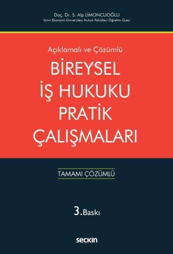 Bireysel İş Hukuku Pratik Çalışmaları;Tamamı Çözümlü - 1