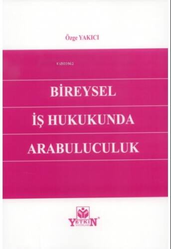 Bireysel İş Hukukunda Arabuluculuk - 1