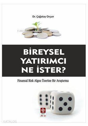 Bireysel Yatırımcı Ne İster? - 1