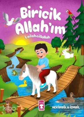 Biricik Allah'ım; Lailaheillallah - 1