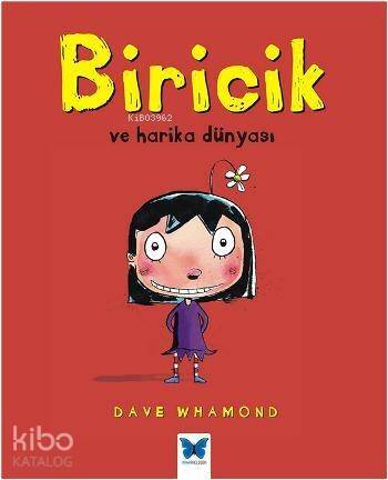 Biricik ve Harika Dünyası - 1