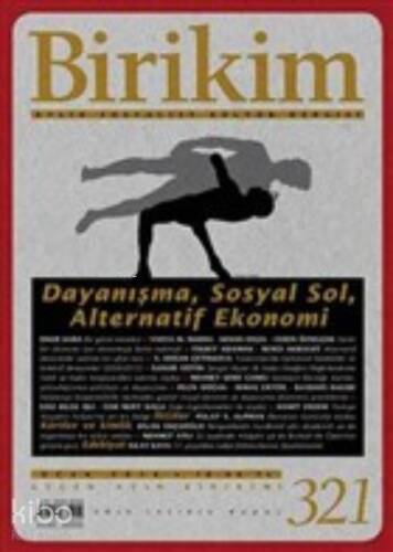 Birikim Aylık Sosyalist Kültür Dergisi Sayı: 321 Ocak 2016 - 1