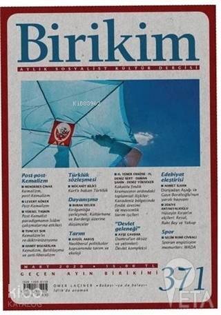 Birikim Aylık Sosyalist Kültür Dergisi Sayı: 371 Mart 2020 - 1