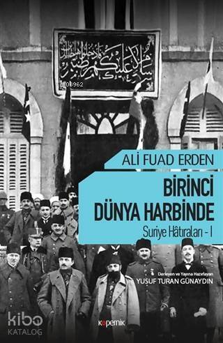 Birinci Dünya Harbinde; Suriye Hatıraları 1 - 1