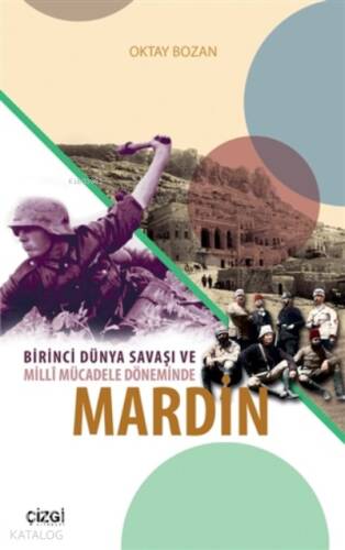 Birinci Dünya Savaşı Ve Milli Mücadele Döneminde Mardin - 1