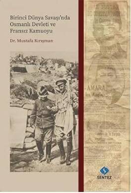 Birinci Dünya Savaşında Osmanlı Devleti ve Fransız Kamuoyu - 1
