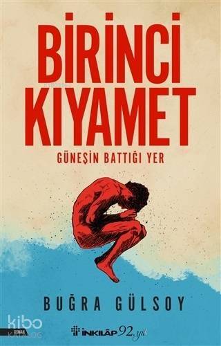 Birinci Kıyamet; Güneşin Battığı Yer - 1