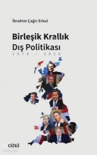 Birleşik Krallık Dış Politikası 1979-2020 - 1