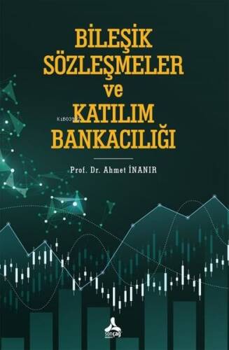 Birleşik Sözleşmeler ve Katılım Bankacılığı - 1