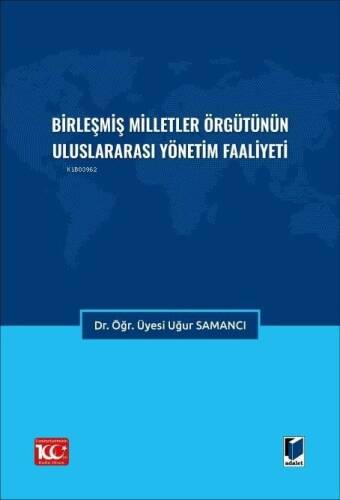 Birleşmiş Milletler Örgütünün Uluslararası Yönetim Faaliyeti - 1