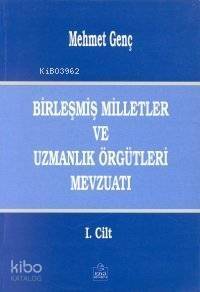 Birleşmiş Milletler ve Uzmanlık Örgütleri Mevzuatı - 1