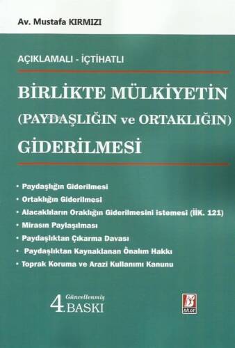 Birlikte Mülkiyetin (Paydaşlığın ve Ortaklığın) Giderilmesi - 1