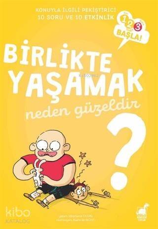 Birlikte Yaşamak Neden Güzeldir? - 1