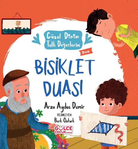 Bisiklet Duası - Güzel Dinim Tatlı Değerlerim - 1