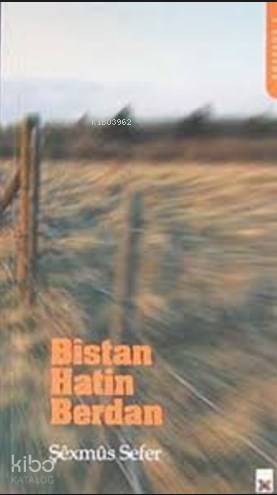 Bistan Hatin Berdan - 1