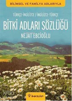 Bitki Adları Sözlüğü; (İngilizce-Türkçe / Türkçe-İngilizce) - 1