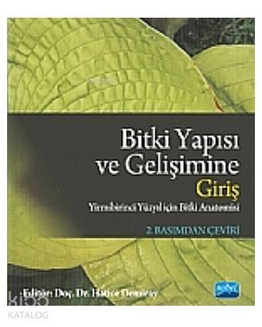 Bitki Yapısı ve Gelişimine Giriş; Yirmi Birinci Yüzyılın Bitki Anatomisi - 1