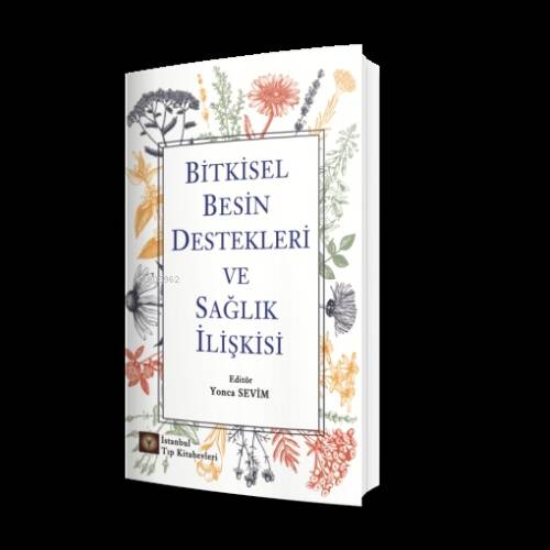 Bitkisel Besin Destekleri ve Sağlık İlişkisi - 1