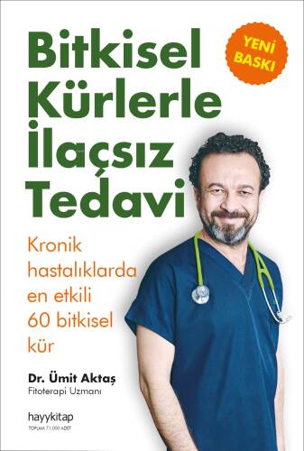 Bitkisel Kürlerle İlaçsız Tedavi - 1