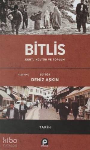 Bitlis / Kent, Kültür ve Toplum - 1