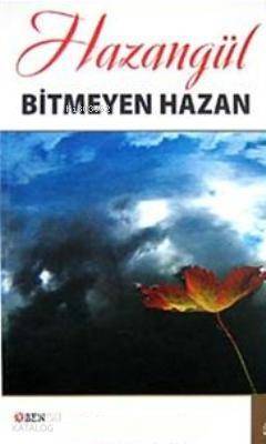 Bitmeyen Hazan - 1