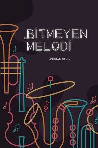 Bitmeyen Melodi - 1