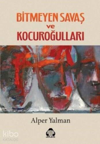 Bitmeyen Savaş ve Kocuroğulları - 1