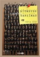 Bitmeyen Tanzimat - 1