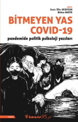 Bitmeyen Yas Covid-19 Pandemide Politik Psikoloji Yazıları - 1