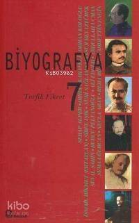 Biyografya 7 - Tevfik Fikret - 1