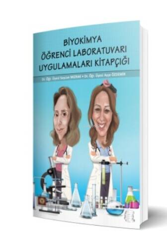 Biyokimya Öğrenci Laboratuvarı Uygulamaları Kitapçığı - 1