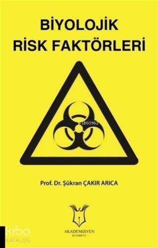 Biyolojik Risk Faktörleri - 1