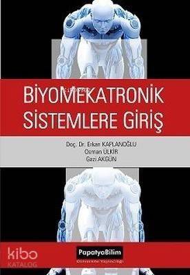 Biyomekatronik Sistemlere Giriş - 1