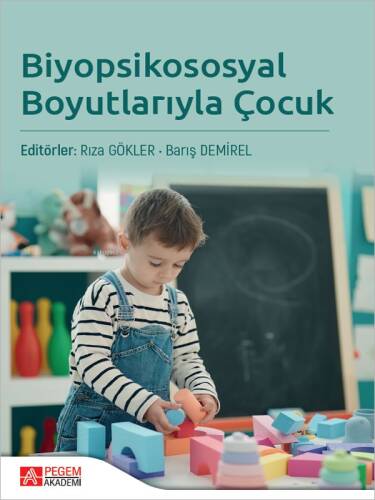 Biyopsikososyal Boyutlarıyla Çocuk (e-kitap) - 1