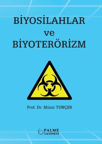 Biyosilahlar ve Biyoterörizm - 1