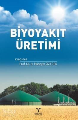 Biyoyakıt Üretimi - 1