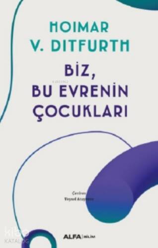 Biz, Bu Evrenin Çocukları - 1