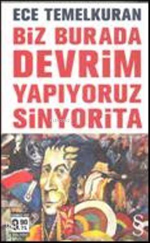 Biz Burada Devrim Yapıyoruz Sinyorita - 1